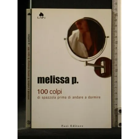 100 COLPI DI SPAZZOLA PRIMA DI ANDARE A DORMIRE