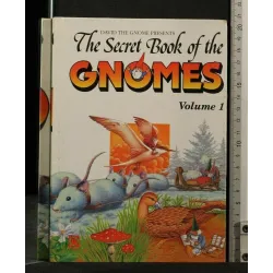 THE SECRET BOOK OF THE GNOMES VOLUME 1