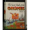 THE SECRET BOOK OF THE GNOMES VOLUME 1
