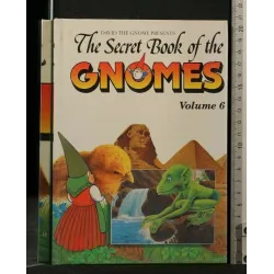 THE SECRET BOOK OF THE GNOMES VOLUME 6