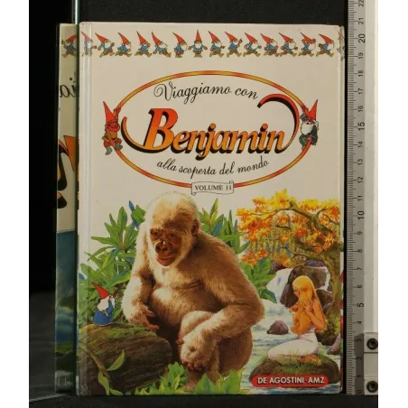 VIAGGIAMO CON BENJAMIN ALLA SCOPERTA DEL MONDO VOLUME 11