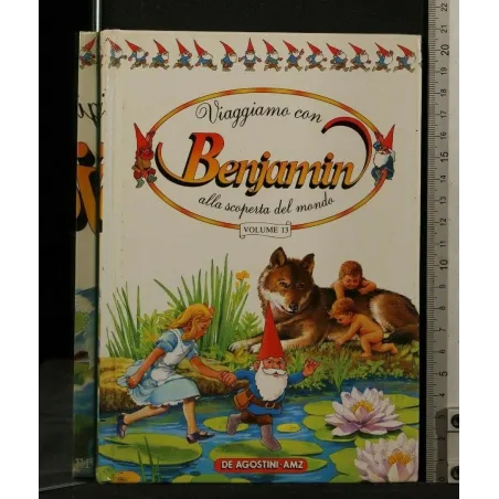 VIAGGIAMO CON BENJAMIN ALLA SCOPERTA DEL MONDO VOLUME 13