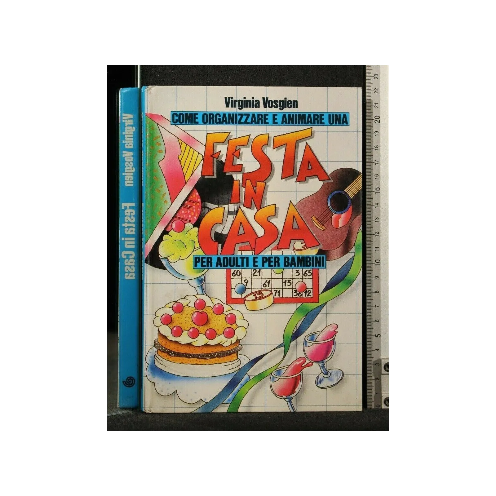 COME ORGANIZZARE E ANIMARE FESTA IN CASA PER ADULTI E BAMBINI