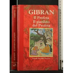 IL PROFETA IL GIARDINO DEL PROFETA