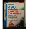 490 CONCORSI PER MARESCIALLI ARMA DEI CARABINIERI ESERCIZIARIO