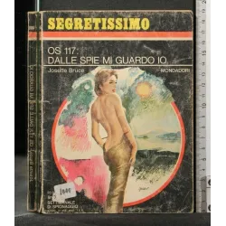 OS 117: DALLE SPIE MI GUARDO IO
