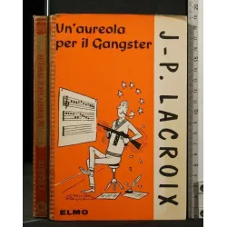 UN'AUREOLA PER IL GANGSTER