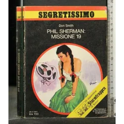 PHIL SHERMAN: MISSIONE 19