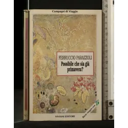 POSSIBILE CHE SIA GIA' PRIMAVERA