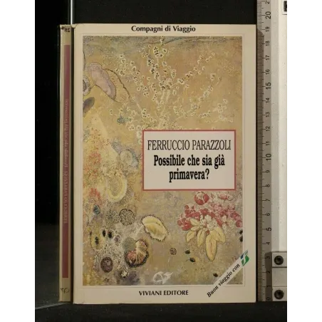 POSSIBILE CHE SIA GIA' PRIMAVERA