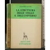 LA STRUTTURA DELLE STELLE E DELL'UNIVERSO