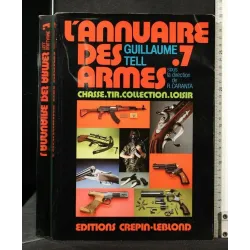 L'ANNUAIRE DES ARMES 7 CHASSE TIR COLLECTION LOISIR