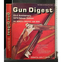 GUN DIGEST 33RD ANNIVERSARY 1979 DELUXE EDITION