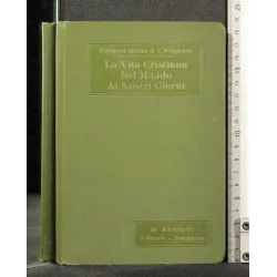 LA VITA CRISTIANA NEL MONDO AI NOSTRI GIORNI