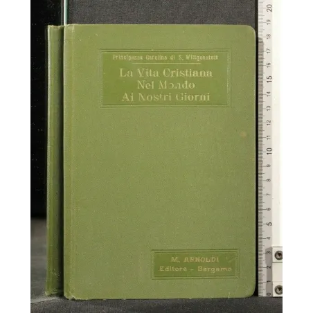 LA VITA CRISTIANA NEL MONDO AI NOSTRI GIORNI