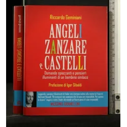ANGELI, ZANZARE E CASTELLI