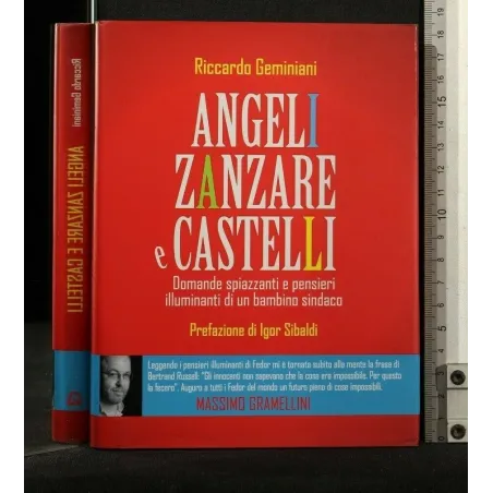 ANGELI, ZANZARE E CASTELLI