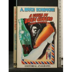 A VUELO DE BUEN CUBERO