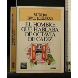 EL HOMBRE QUE HABLABLA DE OCTAVIA DE CADIZ