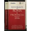 RISTORANTI DI ROMA & PROVINCIA 2006