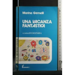 UNA VACANZA FANTASTICA