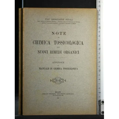 NOTE DI CHIMICA TOSSICOLOGICA SUI NUOVI RIMEDI ORGANICI
