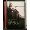 LE REGOLE DEL FUOCO