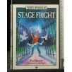 STAGE FRIGHT