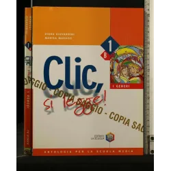 CLIC, SI LEGGE! VOL 1B I GENERI