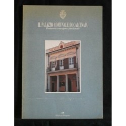 IL PALAZZO COMUNALE DI CALCINAIA RESTAURO E RECUPERO FUNZIONALE