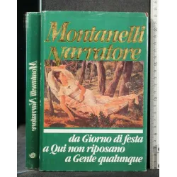 MONTANELLI NARRATORE DA GIORNO DI FESTA A QUI NON RIPOSANO A