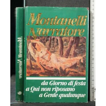 MONTANELLI NARRATORE DA GIORNO DI FESTA A QUI NON RIPOSANO A