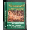 MONTANELLI NARRATORE DA GIORNO DI FESTA A QUI NON RIPOSANO A