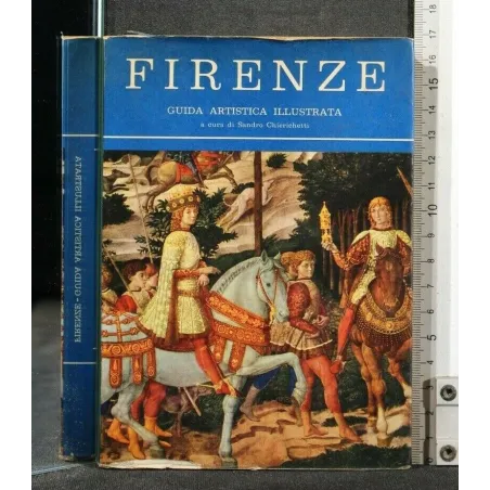 FIRENZE GUIDA ARTISTICA ILLUSTRATA