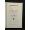 STORIA MODERNA DI ROMA ANTICA L'EREDITA' DI ROMA MONETA ASSENTE