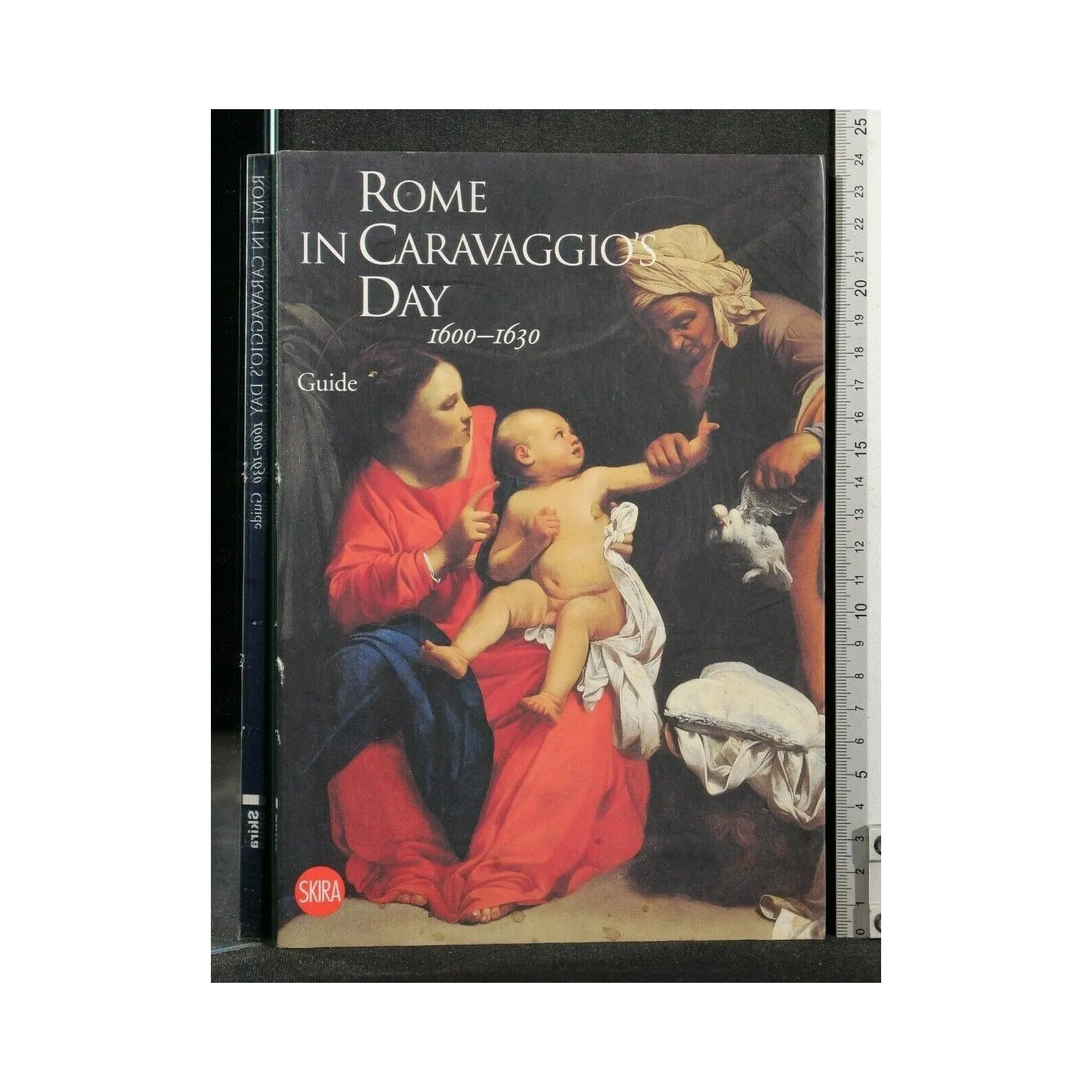 ROME IN CARAVAGGIO'S DAY 1600-1630 GUIDE