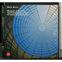 MUSEUM OF MODERN AND CONTEMPORARY ART OF TRENTO AND ROVERETO