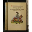 DON QUIJOTE COMO FORMA DE VIDA