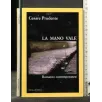 LA MANO VALE