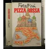 PIZZA ROSSA