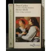 DOM CARLOS ET AUTRES NOUVELLES FRANCAISES DU XVII° SIECLE