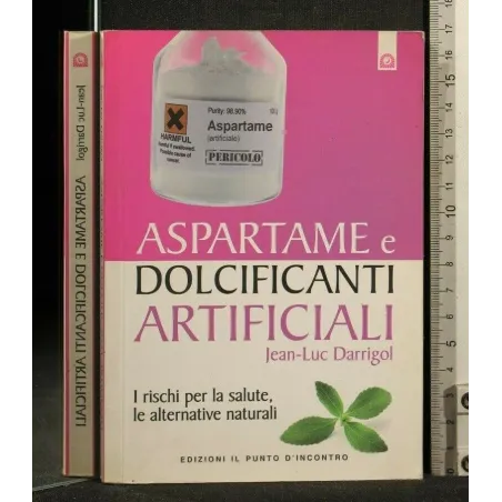 ASPARTAME E DOLCIFICANTI ARTIFICIALI