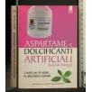ASPARTAME E DOLCIFICANTI ARTIFICIALI