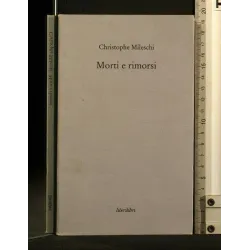 MORTI E RIMORSI