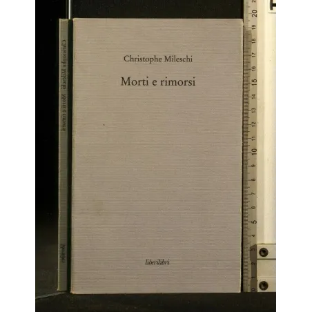 MORTI E RIMORSI
