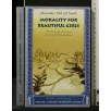 MORALITY FOR BEAUTIFUL GIRLS