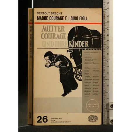 MADRE COURAGE E I SUOI FIGLI