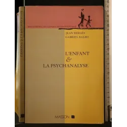 L'ENFANT & LA PSYCHANALYSE