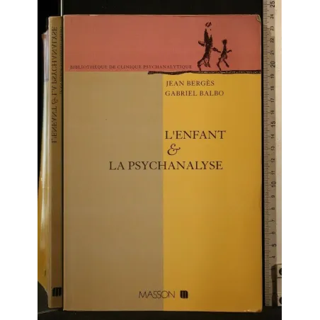 L'ENFANT & LA PSYCHANALYSE