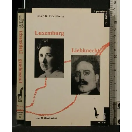 LUXEMBURG LIEBKNECHT
